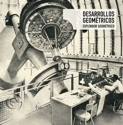 ESPLENDOR GEOMETRICO - DESARROLLOS..