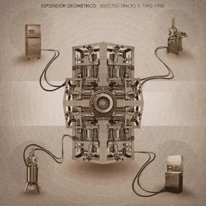 Esplendor Geometrico - Selected Tracks 1.1992-1998 (lp