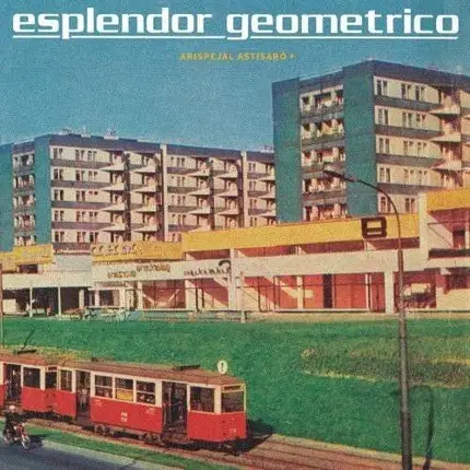 ESPLENDOR GEOMETRICO - ARISPEJAL.. -REMAST-