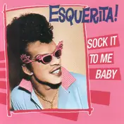 Esquerita - Sock It To Me, Baby