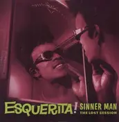 Esquerita - SINNER MAN - LOST..