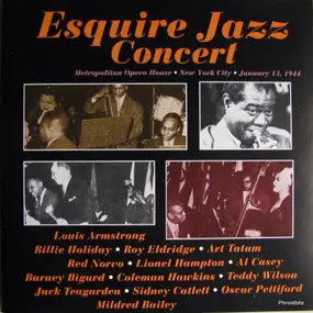 Esquire All Stars - Esquire Jazz Concert (Metropolitan Opera House, New York City, January 18, 1944)