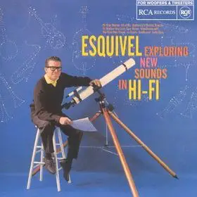 Esquivel And His Orchestra - Exploring New Sounds In Hi-Fi