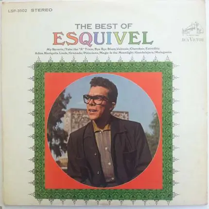 Esquivel And His Orchestra - The Best Of Esquivel