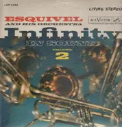 Esquivel And His Orchestra - Infinity In Sound Volume 2