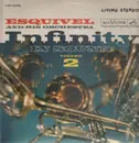 LP - Esquivel And His Orchestra - Infinity In Sound Volume 2