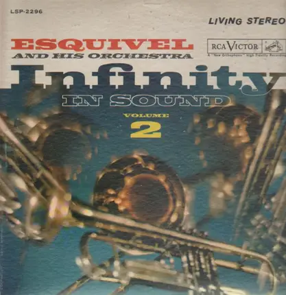 Esquivel And His Orchestra - Infinity In Sound Volume 2