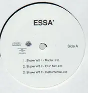 Essa' - Shake Wit It