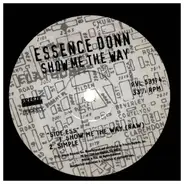 Essence Donn - Show Me The Way