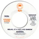 7inch Vinyl Single - Essence - Relax, It's Just Like Dancin'