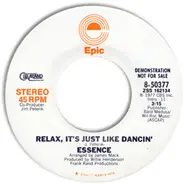 Essence - Relax, It's Just Like Dancin'