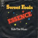 7inch Vinyl Single - Essence - Sweet Fools