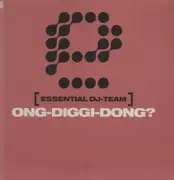 12'' - Essential DJ-Team - Ong-Diggi-Dong?