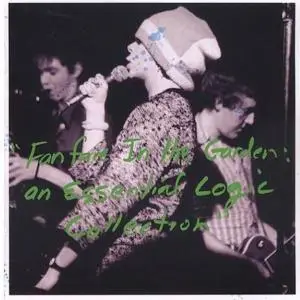 Essential Logic - Fanfare In The Garden - Collection