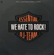 Essential DJ-Team - We Hate To Rock