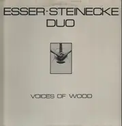 Esser Steinecke Duo - Voices Of Wood