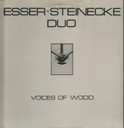 Esser Steinecke Duo - Voices Of Wood