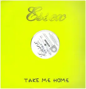 The Essex - Take Me Home