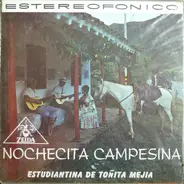 Estudiantina De Toñita Mejia - Nochecita Campesina