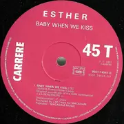 12inch Vinyl Single - Esta - Baby When We Kiss