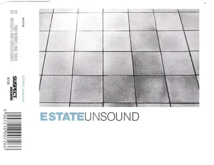 Estate - Unsound