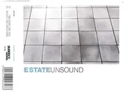 Estate - Unsound