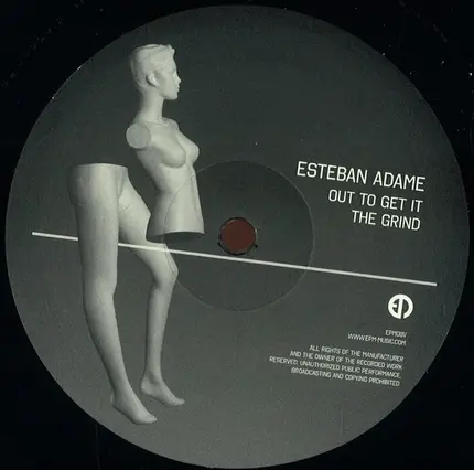 Esteban Adame - Out To Get IT