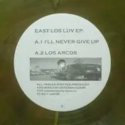 Esteban Adame - East Los Luv EP.