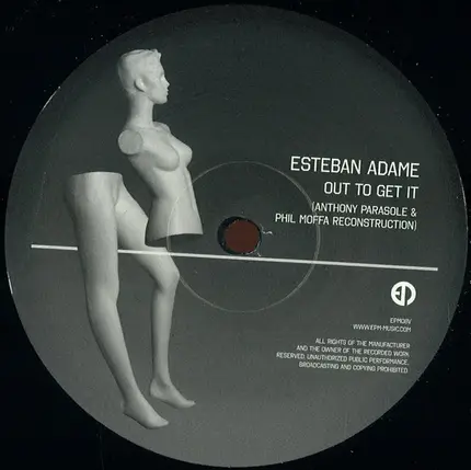 Esteban Adame - Out To Get IT