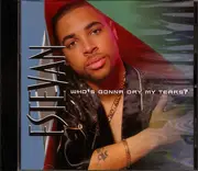 CD Single - Estevan - Who's Gonna Dry My Tears