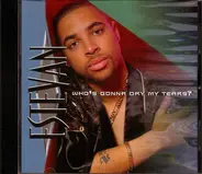 Estevan - Who's gonna dry my tears