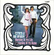 7'' - Esther & Abi Ofarim - Morning Of My Life / Garden Of My Home - MONO