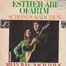 7inch Vinyl Single - Esther & Abi Ofarim - Schönes Mädchen / Mein Weg Nach Haus - Mono