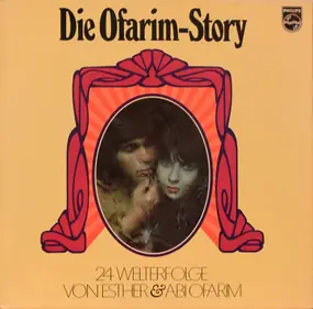 Esther & Abi Ofarim - Die Ofarim-Story