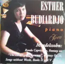 CD - Esther Budiardjo - Felix Mendelssohn-Bartholdy - Rondo Capriccioso, Fantasy On 'The Last Rose Of Summer', Fantasy Op.28, Songs Without Words, Books II And V, Etudes
