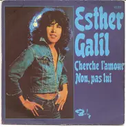 Esther Galil - Cherche L'amour