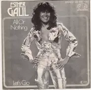 Esther Galil - All Or Nothing / Let's Go