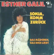 Esther Galil - Sonja, Komm Zurück