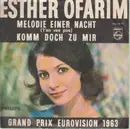 7'' - Esther Ofarim - Melodie Einer Nacht / Komm Doch Zu Mir