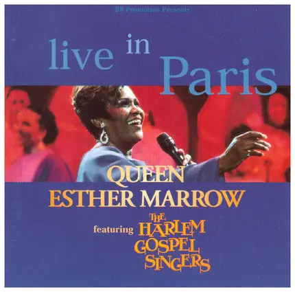 Esther Marrow Feat. The Harlem Gospel Singers - Live In Paris