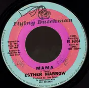 Esther Marrow - He Don't Appreciate It / Mama