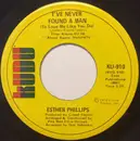 7inch Vinyl Single - Esther Phillips - I've Never Found A Man (To Love Me Like You Do) / Cherry Red