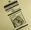 12'' - Esther Phillips - Our Day Will Come