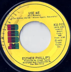 Esther Phillips - Use Me / Let Me In Your Life