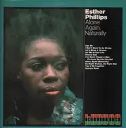 Esther Phillips - Alone Again Naturally