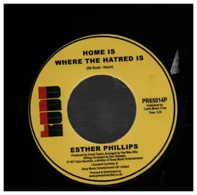 Esther Phillips - Home Is Where The Hatred Is / I've Never Found A Man (To Love Me Like You Do)