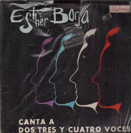 Esther Borja - Canta a Dos, Tres y Cuatro Voces