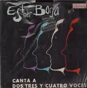 Esther Borja - Canta a Dos, Tres y Cuatro Voces