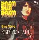 7'' - Esther Galil - Shalom Shula Shalom (Shalom Dis Moi Shalom)