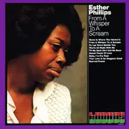 Esther Phillips - From a Whisper to a Scream